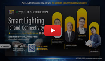 LED Expo Thailand + SMARTECH ASEAN Online Networking & Knowledge Week from 14-17 September 2021